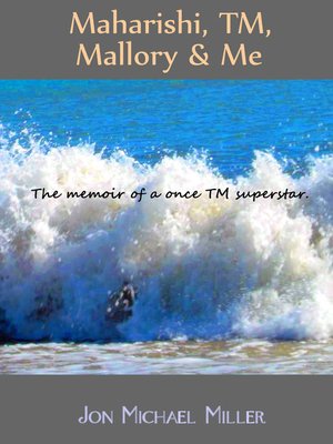 cover image of Maharishi, TM, Mallory & Me